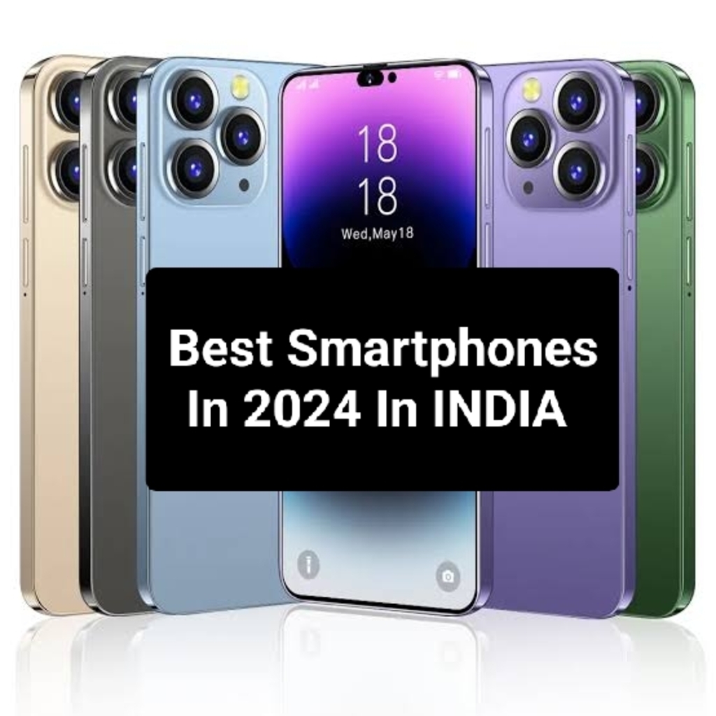 Best Smartphones In 2024 in India